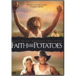 "Faith Like Potatoes"